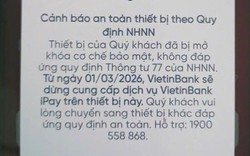 Nhiều người dùng Vietcombank, BIDV, Agribank, VietinBank... bị chặn chuyển, rút tiền qua điện thoại từ hôm nay (1/3): Cần làm gì để tiếp tục giao dịch?