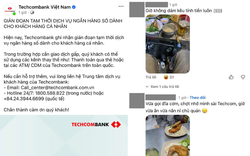 Techcombank thông báo gấp trong tối Chủ nhật
