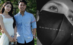 Bạn gái "trâm anh thế phiệt" của Văn Thanh lộ tình trạng bất ổn, thừa nhận "mệt muốn khóc"