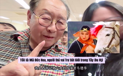 Video "Trư Bát Giới" Mã Đức Hoa gửi lời chào khán giả Việt Nam gây sốt