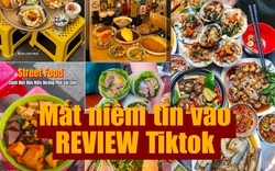 Cạch review TikTok, giờ giới trẻ chọn tin ai?