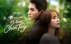 Vì Mẹ Anh Phán Chia Tay: Phim ngôn tình 3 xu hay điên lên được, cặp chính chemistry bùng nổ như yêu thật