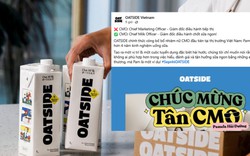 Hãng sữa Oatside Việt Nam bị chỉ trích khi đăng tuyển CMO hút 100 ứng viên, cuối cùng công bố "Giám đốc điều hành" 4 tuổi, như đùa!