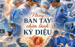 Tự hào y học Việt Nam: Những bàn tay chữa lành kỳ diệu