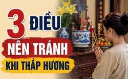 3 điều nên tránh khi thắp hương