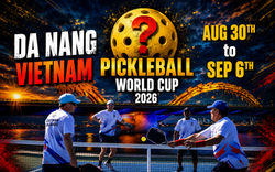 Pickleball World Cup 2026 sắp diễn ra ở Việt Nam nhưng thông tin vẫn rất mơ hồ