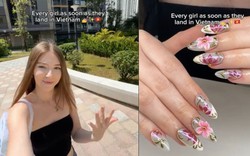 Du khách Tây: Đến Việt Nam là phải làm nail, đẹp và rẻ nhất thế giới