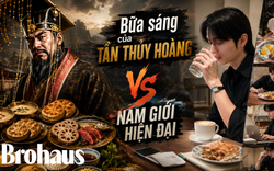 Khám phá bữa sáng của "Hoàng đế ám ảnh về bất tử", hơn 2.000 năm sau thế hệ quý ông mới lựa chọn ăn ngon hay ăn khỏe?