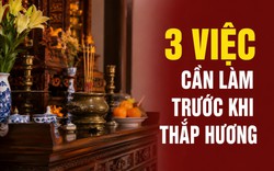 3 việc cần làm trước khi thắp hương