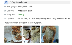 Hà Nội: KFC Bà Triệu bị phản ánh bán thực phẩm nghi không đảm bảo an toàn, UBND phường kiểm tra đột xuất