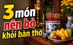 3 món nên bỏ khỏi bàn thờ