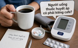Người uống thuốc huyết áp có phải kiêng cà phê?