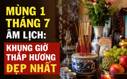 Ngày mai là mùng 1 tháng 7 âm lịch: Khung giờ đẹp nhất để thắp hương