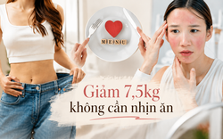 Không nhịn đói, không ép cân, cô gái này vẫn giảm 7,5kg sau 1 tháng: Điều bất ngờ là ở làn da