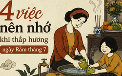 Thắp hương ngày Rằm tháng 7, nhiều người chỉ chăm chăm chọn giờ đẹp mà quên mất 4 việc này