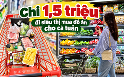 Mẹ đảm tiết lộ cách chi 1,5 triệu mua thực phẩm cả tuần: Không đi chợ vì "cầm 500k cũng hết 500k"