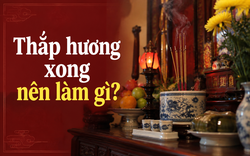 Thắp hương xong nên làm gì?