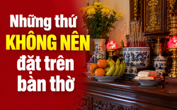 Những thứ KHÔNG NÊN đặt trên bàn thờ