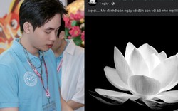Rapper Việt từng bán demo bài hát để chạy chữa bệnh cho mẹ thông báo tin buồn