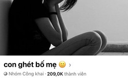 "Con ghét bố mẹ": Chuyên gia lý giải vì sao ngày càng nhiều người trẻ lên mạng nói những lời "đau lòng"?