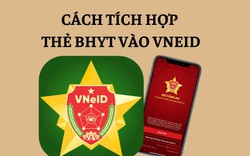 Cách tích hợp Thẻ BHYT trên ứng dụng VNeID mới nhất