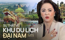 Những sự thật ít ai biết về Đại Nam của bà Phương Hằng, vì sao có người khẳng định “đi 1 lần và không bao giờ quay lại”?