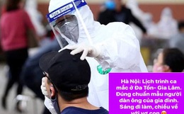 Lịch trình di chuyển bệnh nhân mắc Covid-19 "gây bão" MXH: Đúng chuẩn mẫu người đàn ông của gia đình