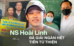 NS Hoài Linh cuối cùng đã giải ngân xong 15,2 tỷ, kết thúc chuyến từ thiện cứu trợ miền Trung bão lũ giữa mùa hè