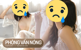 Phỏng vấn nữ streamer Gen Z nổi tiếng bị phát tán ảnh nóng: "Tôi cảm thấy tự ti, xấu hổ và tổn thương"