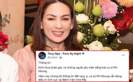 Giữa đêm, TT Thuý Nga chính thức thông báo tình hình mới nhất của Phi Nhung, nói gì về loạt tin đồn đang lan truyền MXH?