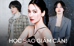Song Hye Kyo giảm 17kg dễ dàng nhờ 1 món ăn màu trắng bổ xương khớp, 1 loại nước "kem nhả nắng" làm trắng da: Toàn loại quen thuộc, rẻ bèo ở chợ Việt