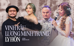 HOT: Ca sĩ Lương Minh Trang chính thức ly hôn Vinh Râu (Fap TV) sau 6 năm chung sống