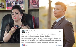 "Cậu IT" Nhâm Hoàng Khang tuyên bố đã có 464&frasl;1784 trang sao kê 280 tỷ đồng của Quỹ từ thiện Hằng Hữu: "Sẽ cố gắng lấy hết và nhờ bạn đóng dấu"