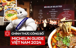 HOT: Công bố danh sách MICHELIN Guide Việt Nam 2024, có tới 7 nhà hàng đạt sao MICHELIN danh giá