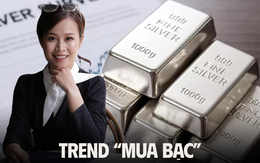 Giá bạc tăng, dân tình sốt ruột muốn mua, chuyên gia khẳng định: Mua bạc tích sản là rất buồn cười!
