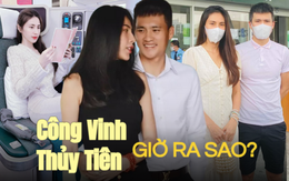 Tình thế hiện tại của vợ chồng Công Vinh - Thuỷ Tiên