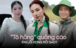 Người nổi tiếng quảng cáo lố: Xin lỗi xong rồi sao?