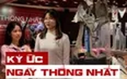Xúc động những kỷ vật gắn với ký ức ngày thống nhất của quân dân Thủ đô đang trưng bày tại Bảo tàng Hà Nội