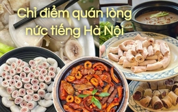 Dân sành ăn tiết lộ loạt quán lòng ngon không phải ai cũng biết ở Hà Nội, bất ngờ với nơi bán 500k/đĩa mà khách vẫn nườm nượp