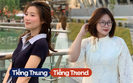 Góc trong cuộc: Tiếng Trung hot nhưng khó, dân học nói thật hàng loạt điều không ai dạy trên lớp