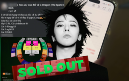 Hỏi mua vé concert G-Dragon và cuộc đối thoại với một "chuyên gia vé nội bộ": Giao dịch bằng... niềm tin?
