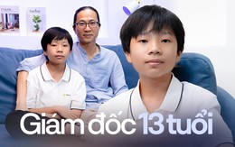 Gặp giám đốc tuổi 13 Nam Long: “Đi làm vui hơn vì ở trường em thấy mình học cũng… thường thôi”