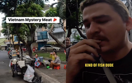 Khách Tây: "Cả đời tôi chưa từng thấy món thịt Việt Nam nào lạ thế này!"
