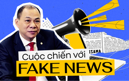 Cuộc chiến với fake news - nhìn từ vụ kiện của Vingroup
