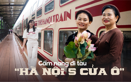 Đã bán vé tàu "Hà Nội 5 cửa ô" nhưng chưa chạy xuyên tuần: Muốn trải nghiệm nhất định phải nắm rõ những điều này