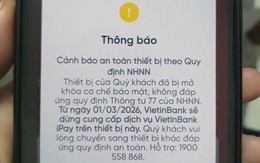 Chưa đầy 2 tuần nữa, BIDV, Vietcombank, VietinBank, Agribank,... ngừng giao dịch rút/chuyển tiền qua ứng dụng đối với những khách hàng sau