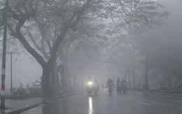 Miền Bắc sắp đón đợt không khí lạnh mới, sương mù bao phủ, nồm ẩm kéo dài