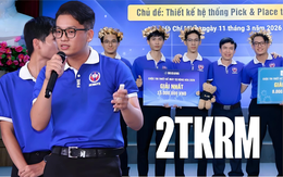Gặp nhóm 5 chàng trai giành giải Nhất tại cuộc thi Thiết kế Máy tự động hóa 2026: 48 giờ không ngủ và 6 tuần bứt tốc
