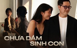 Không phải người trẻ từ chối sinh con, họ chỉ ngại việc không biết phải “lo cho con kiểu gì?”