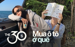 Sống ở quê, sắm ô tô để cuối tuần đi resort, lên Đà Lạt nghỉ dưỡng, chạy thẳng vào TP.HCM “ăn chơi” khỏe re